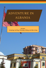 Load image into Gallery viewer, Albania - From Adriatic Shores to Albanian Alps: A Comprehensive 10-Day Guide
