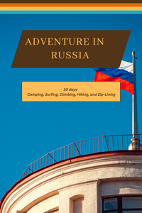 Russia - From Tsarist Palaces to Trans-Siberian Trails: A Comprehensive 10-Day Guide