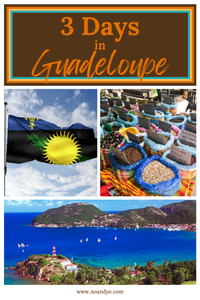 Discover Guadeloupe in 3 Days: A Detailed Itinerary for Your Unforgettable Journey