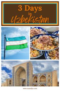 Discover Uzbekistan in 3 Days: A Detailed Itinerary for Your Unforgettable Journey