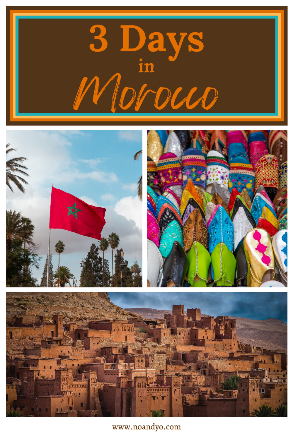 Discover Morocco in 3 Days: A Detailed Itinerary for Your Unforgettable Journey