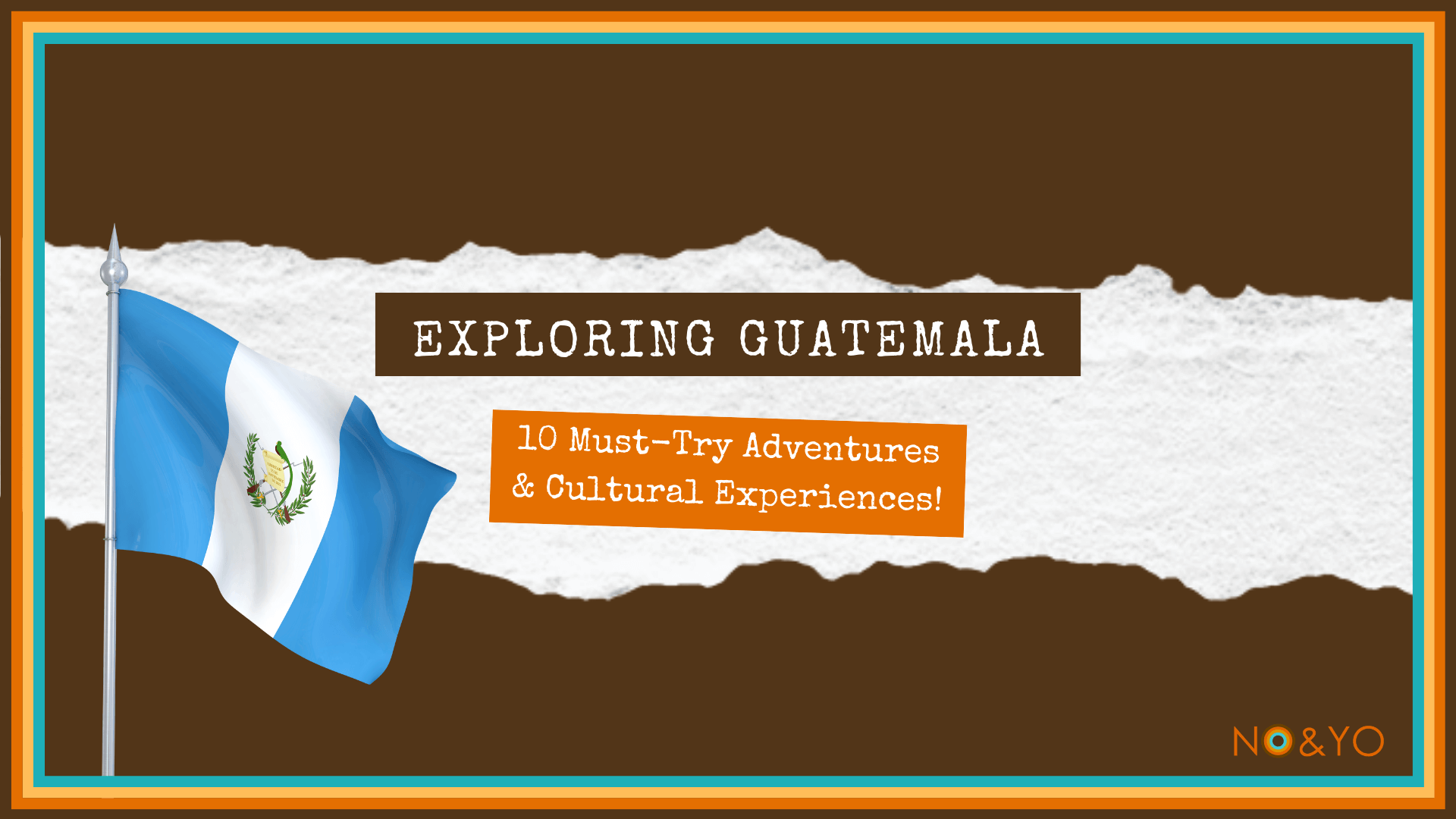Guatemala's Top 10 Must-Try Adventures: Your Ultimate Travel Guide!