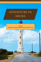 Cargar imagen en el visor de la galería, Aruba Adventures - Sun, Sand, and Caribbean Bliss Await: A Comprehensive 10-Day Guide
