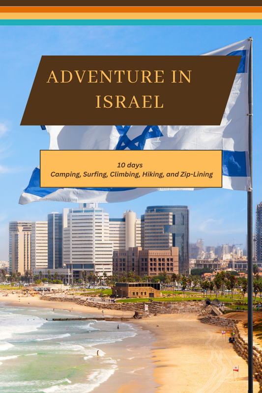 From Ancient Stones to Modern Skylines: A Comprehensive 10-Day Guide to Israel