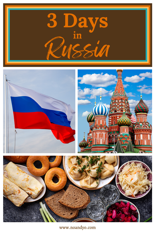 Discover Russia in 3 Days: A Detailed Itinerary for Your Unforgettable Journey