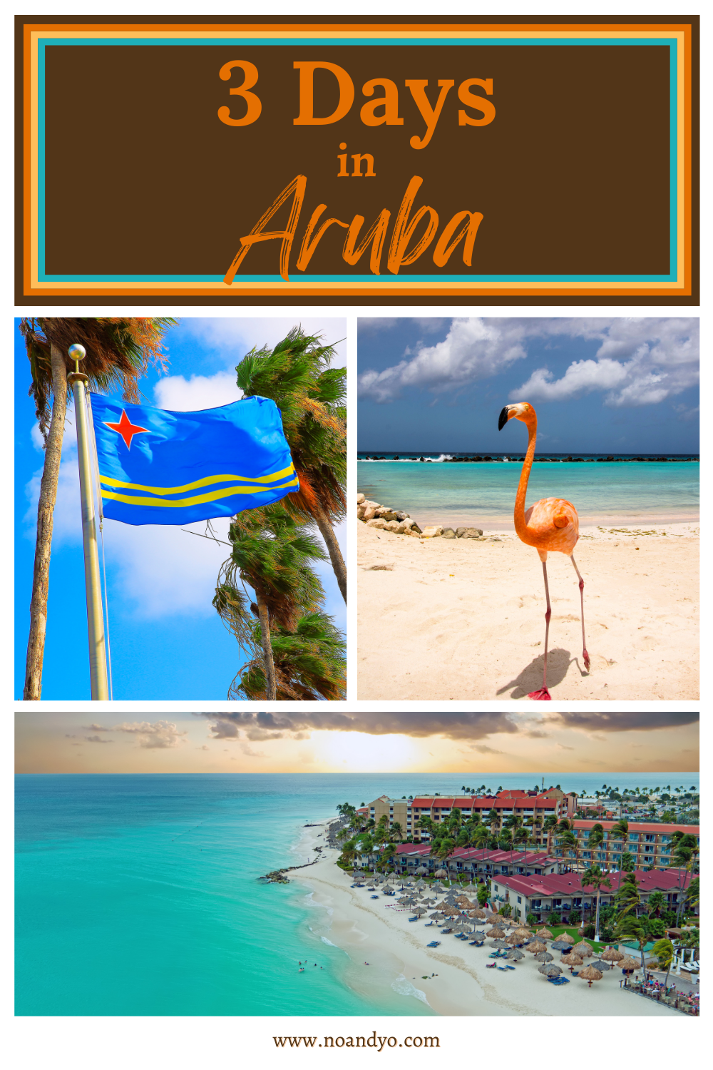 Discover Aruba in 3 Days: A Detailed Itinerary for Your Unforgettable Journey