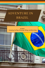 Load image into Gallery viewer, Brazil - From Amazon Rainforests to Copacabana Beach: A 10 Day Itinerary to Camping, Surfing, Climbing, Hiking, and Zip-Lining
