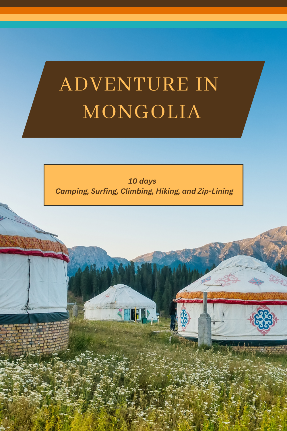 Mongolia - Eternal Landscapes and Nomadic Dreams: A Comprehensive 10-Day Guide