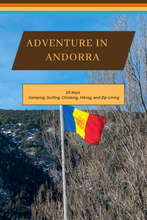 Load image into Gallery viewer, Andorra - From Snow-Capped Peaks to Historic Parishes: A Comprehensive 10-Day Guide
